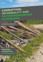 Political Corruption and Governance - Corruption, Informality and Entrepreneurship in Romania