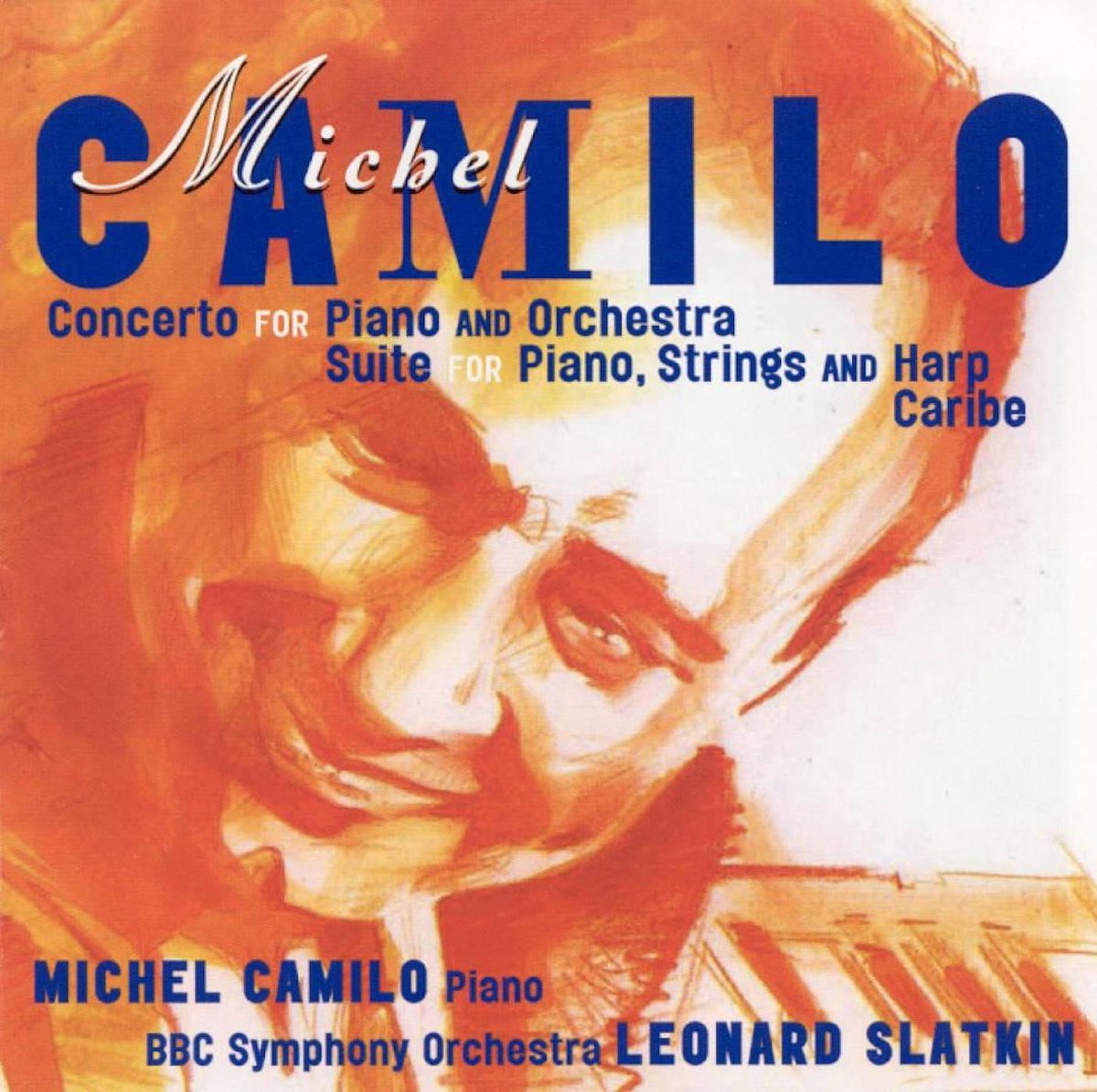 Camilo: Concerto for Piano, etc / Camilo, Slatkin, BBC SO
