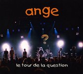 Ange - Le Tour De La Question