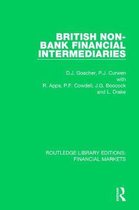 Routledge Library Editions: Financial Markets- British Non-Bank Financial Intermediaries