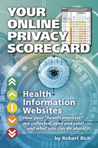 Your Online Privacy Scorecard - Your Online Privacy Scorecard Health Information Websites