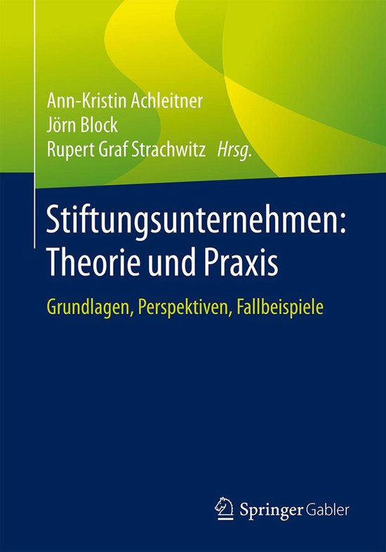 Stiftungsunternehmen: Theorie und Praxis - cover