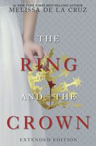 Ring and the Crown, The - The Ring and the Crown (Extended Edition)