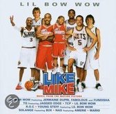 Lil Bow Wow - Like Mike Soundtrack