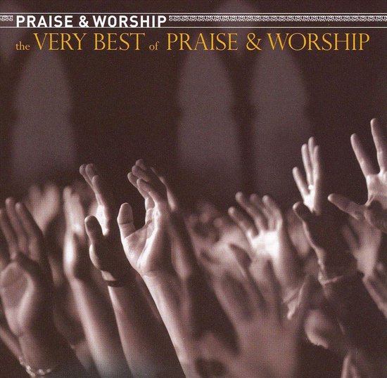 Very Best Of Praise & Worship Vol 1