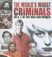 World's Worst Criminals