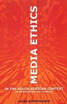 Media Ethics in the South African Context