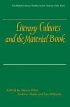 Literary Cultures and the Material Book