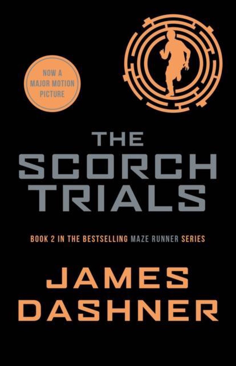 Maze Runner 2 The Scorch Trials - James Dashner