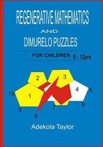 Regenerative Mathematics and Dimurelo Puzzles for Children