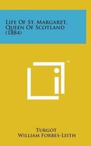 Life of St. Margaret, Queen of Scotland (1884)