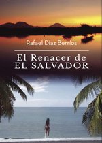 El renacer de El Salvador