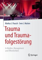Trauma und Traumafolgestörung