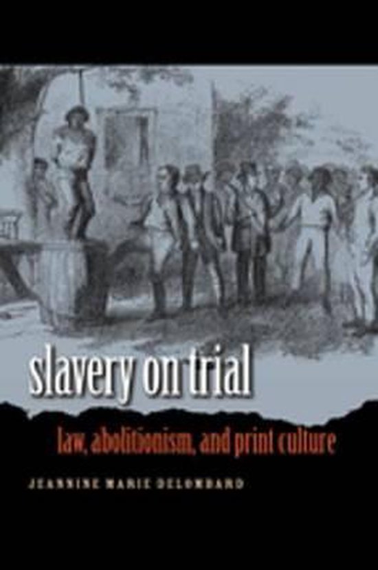 Studies in Legal History - Slavery on Trial - cover