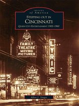 Images of America - Stepping out in Cincinnati