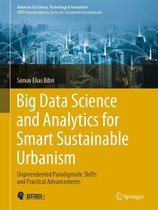 Advances in Science, Technology & Innovation - Big Data Science and Analytics for Smart Sustainable Urbanism