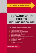 A Straightforward Guide to Knowing Your Rights and Using the Courts