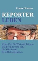 Reporter-Leben
