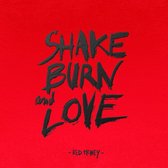 Red Money - Shake Burn And Love (CD)