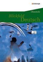 Blickfeld Deutsch. Schülerband - Oberstufe