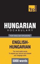 Hungarian Vocabulary for English Speakers - 5000 Words