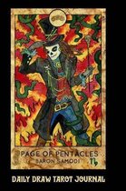 Daily Draw Tarot Journal, Page of Pentacles Baron Samodi