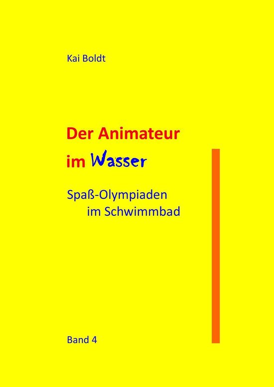 Der Animateur im Wasser 4 - Der Animateur im Wasser - cover