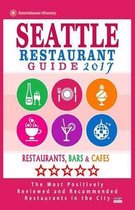 Seattle Restaurant Guide 2017