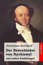 Der Besenbinder von Rychiswyl