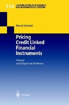 Pricing Credit Linked Financial Instruments