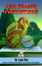 Asia Dragon Predicitons