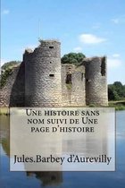 Une histoire sans nom suivi de Une page d'histoire