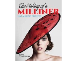 Making Of A Milliner