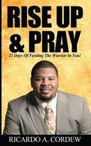 Rise Up & Pray