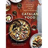 Catalan Food Culture and Flavors from the Mediterranean
