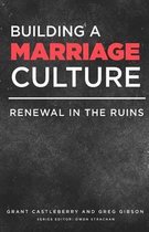 Building a Marriage Culture