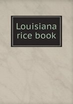 Louisiana rice book