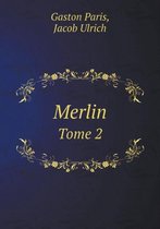 Merlin Tome 2