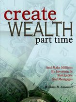 Create Wealth Part Time