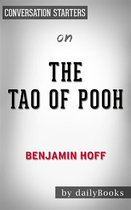 The Tao of Pooh: by Benjamin Hoff​ Conversation Starters