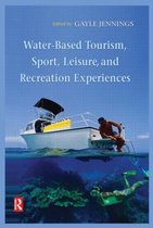 Water-Based Tourism, Sport, Leisure and Recreation Experienc