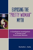 Exposing the Pretty Woman Myth