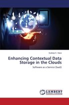 Enhancing Contextual Data Storage in the Clouds