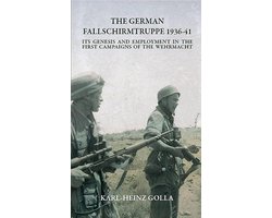 The German Fallschirmtruppe 1936-41 (Revised Edition)