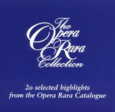 Opera Rara Collection - 20 selected highlights