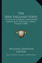 The New England Poets the New England Poets