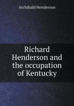 Richard Henderson and the occupation of Kentucky