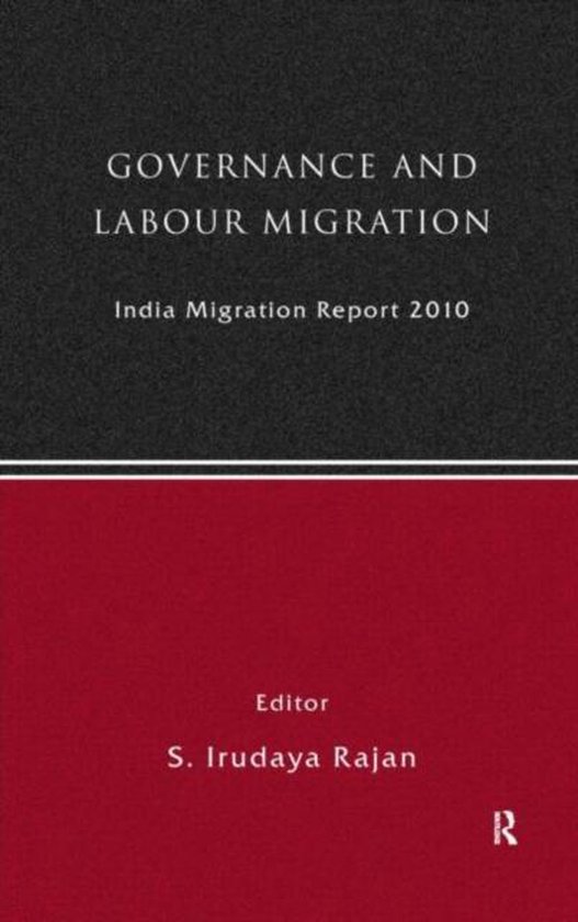 Governance and Labour Migration | 9780415570183 | S. Irudaya Rajan ...