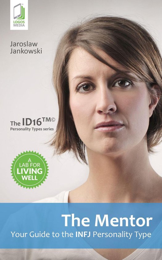 The Mentor: Your Guide to the INFJ Personality Type - cover