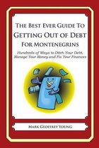 The Best Ever Guide to Getting Out of Debt for Montenegrins